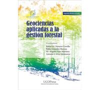 Geociencias aplicadas a la gestión forestal: Segunda edición revisada