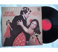 Geoff Love and his Orchestra - GEOFF LOVE & HIS ORCHESTRA Tangos With Love vinyl LP