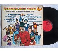 Geoff Love - GEOFF LOVE & HIS ORCHESTRA / BIG MUSICAL MOVIE THEMES