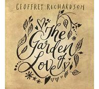 Geoffrey RICHARDSON - The Garden Of Love