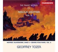 Geoffrey Tozer - Medtner: Musica Per Piano Vol.6