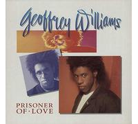 GEOFFREY WILLIAMS - GEOFFREY WILLIAMS / PRISONER OF LOVE