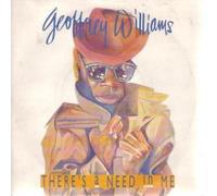 GEOFFREY WILLIAMS - THERE'S A NEED IN ME 7 INCH (7" VINYL 45) UK POLYDOR 1988