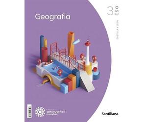 GEOGRAFIA C-LEÓN 3 ESO CONSTRUYENDO MUNDOS