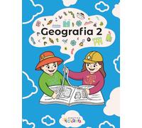 GEOGRAFIA CLASSE 2: LIBRO PIU' KIT (GEOGRAFIA SCUOLA PRIMARIA DALLA 1 ALLA 5)