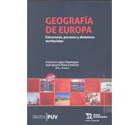 Geografía de Europa: Estructuras, procesos y dinámicas territoriales: 1 (Crónica/Geografia)