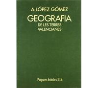 Geografia de les terres valencianes (Edicions Tres i quatre. Papers bàsics) (SIN COLECCION)