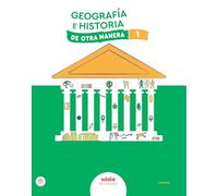 GEOGRAFÍA E HISTORIA 1 (De otra Manera)