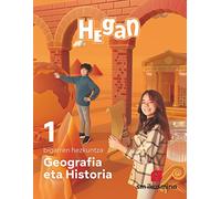 Geografia eta Historia. 1 DBH. Hegan - 9788498558784