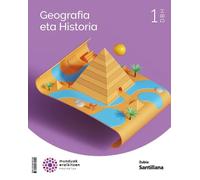 GEOGRAFIA ETA HISTORIA 1 DBH MUNDUAK ERAIKITZEN