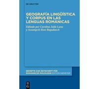 Geografía lingüística y corpus en las lenguas románicas: 497 (Issn, 497)