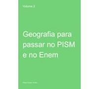 Geografia Para Passar No Pism E No Enem (ebook)