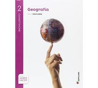 GEOGRAFÍA SERIE DESCUBRE 2 BTO SABER HACER