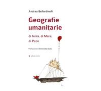 Geografie umanitarie di terra, di mare, di pace (Varie)