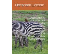 Geographical Game: From Rivers to Mountains, Exploring the Laws of Wealth and Power Hidden Behind Maps (The Metaphors of Geography)