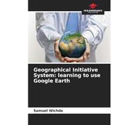Geographical Initiative System: learning to use Google Earth