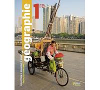 Géographie 1re: Manuel élève 2019
