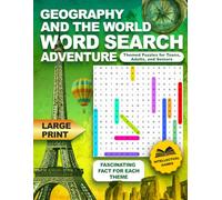 Geography and The World Word Search Adventure: Themed Puzzles with Fascinating Facts for Teens, Adults, and Seniors (Discovery Trio)