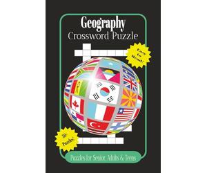 Geography Crossword Puzzle Book: Crossword Puzzle, Easy to read print about American Geography, Countries and more | 6x9 Inches | 120 Pages | 50+ Puzzles... Gifts for Vacation, Holidays