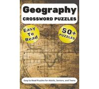 Geography Crossword Puzzles: Crossword Puzzles with Easy to Read Print about Geography, Geology, Earth and More | 6x9 inches, 120 pages | 50+ Puzzles … Gift for Vacations, Holidays, and Relaxation
