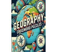 Geography Crossword Puzzles: Test Your Knowledge of the World’s Wonders and Places