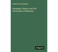 Geography, History, and Civil Government of Minnesota