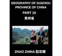 Geography of Guizhou Province of China (Part 10)- Master Guizhou's Geography Through Chinese Characters, Pinyin, English & HSK Vocabulary Building