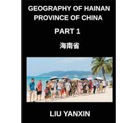 Geography of Hainan Province of China (Part 1)- Learn Mandarin Chinese Characters, Pinyin & English for Hainan Island's Provincial Cities, Counties, Addresses, Names, Surnames, HSK All Levels