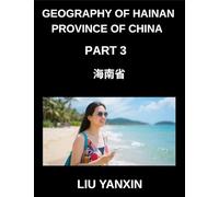 Geography of Hainan Province of China (Part 3)- Hainan Province Geography Learn Chinese Characters, Pinyin, and English for All HSK Levels