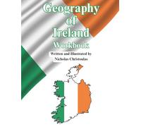 Geography of Ireland Workbook: Interactive Geography Activities for Kids - Learn Counties, Regions, Climate, and Irish Culture (Homeschool & Classroom Study Guide)
