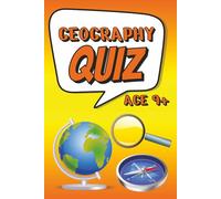 Geography Quiz for Kids Age 9+: 50 Fun Multiple-Choice Questions About the Geography of the World | Educational Trivia Game for Learning Science
