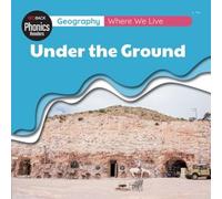 Geography: Where We Live - Under The Ground (Redback Phonics Readers)