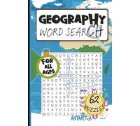 Geography Word Search: A 62 Puzzle Journey Through Continents, Landforms, Time Zones & Wonders of Our World!