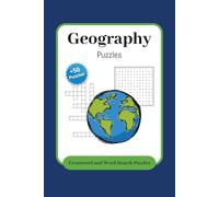 Geography Word Search & Crossword Puzzle Book: 50+ Educational Puzzles for Geography Lovers | Fun Learning for Students, Teachers, and Curious Minds of All Ages