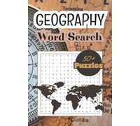 Geography Word Search Puzzle Book: 50+ Word Searches about Landscapes, Sights and More | 6x9 Inches, 110 Pages | Solutions Included