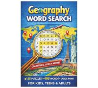 Geography Word Search Puzzle Book: Geography Themed Activity Book for Kids, Teens, and Adults: 55 Fun Puzzles with 495 Places to Find | Large Print ... Puzzle Book | Solutions Included in the Back