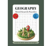 Geography Word Search Puzzles For Adults, Seniors and Teenagers: 50 Word Search Puzzles About World Geography, Countries, 800 words | Large 8.5 x 11 inch Format,100 Pages | Gift for Geography Lover