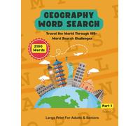 Geography Word Search: Travel the World Through 195+ Puzzles - Part1: Explore Countries, Cities, Landmarks & Cultures in a Fun and Educational Way