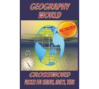 Geography World Crossword: Crossword puzzles with easy-to-read print about mountains, rivers, canyons and more. Learning fun for adults and kids ... vacations (Geography World Puzzle Books)