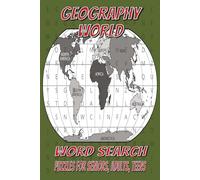 Geography World Word Search: Puzzles with easy to read print about mountains, rivers, topographical features and more. | 6x9 inches | 110 pages | 50+ ... and relaxation (Geography World Puzzle Books)
