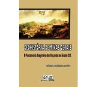 Geohistória De Minas Gerais: O Pensamento Geográfico Dos Viajantes No