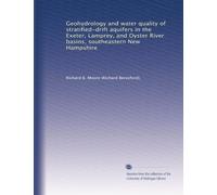 Geohydrology and water quality of stratified-drift aquifers in the Exeter, Lamprey, and Oyster River basins, southeastern New Hampshire