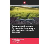 Geoinformática: uma ferramenta futura para alertas e previsões de doenças