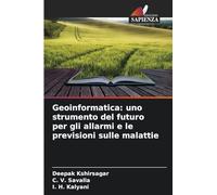Geoinformatica: uno strumento del futuro per gli allarmi e le previsioni sulle malattie