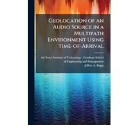 Geolocation of an Audio Source in a Multipath Environment Using Time-of-Arrival