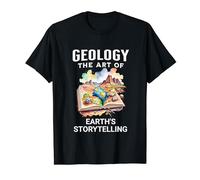Geología El arte de la narración de historias de la Tierra Rock Fossil Minerals Camiseta