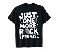 Geología Solo Una Roca Más Lo Prometo Camiseta