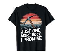 Geología Solo Una Roca Más Lo Prometo Camiseta