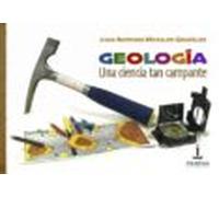 Geologia Una Ciencia Tan Campante