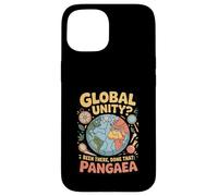 Geología "UNIDAD GLOBAL? He estado allí, hecho eso" Pangea Carcasa para iPhone 15